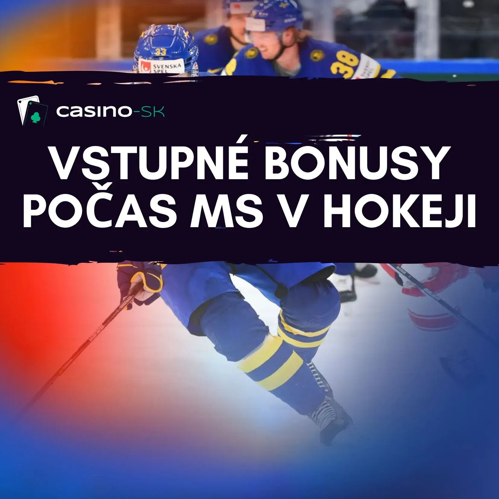 Vstupné bonusy počas MS v hokeji 2025