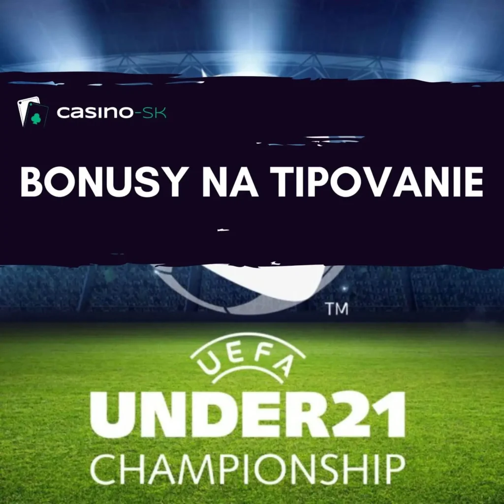 Bonusy ME futbal do 21 rokov