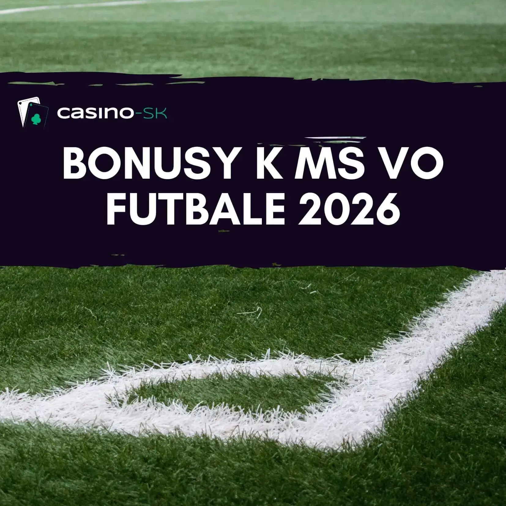 Bonusy k MS vo futbale 2026